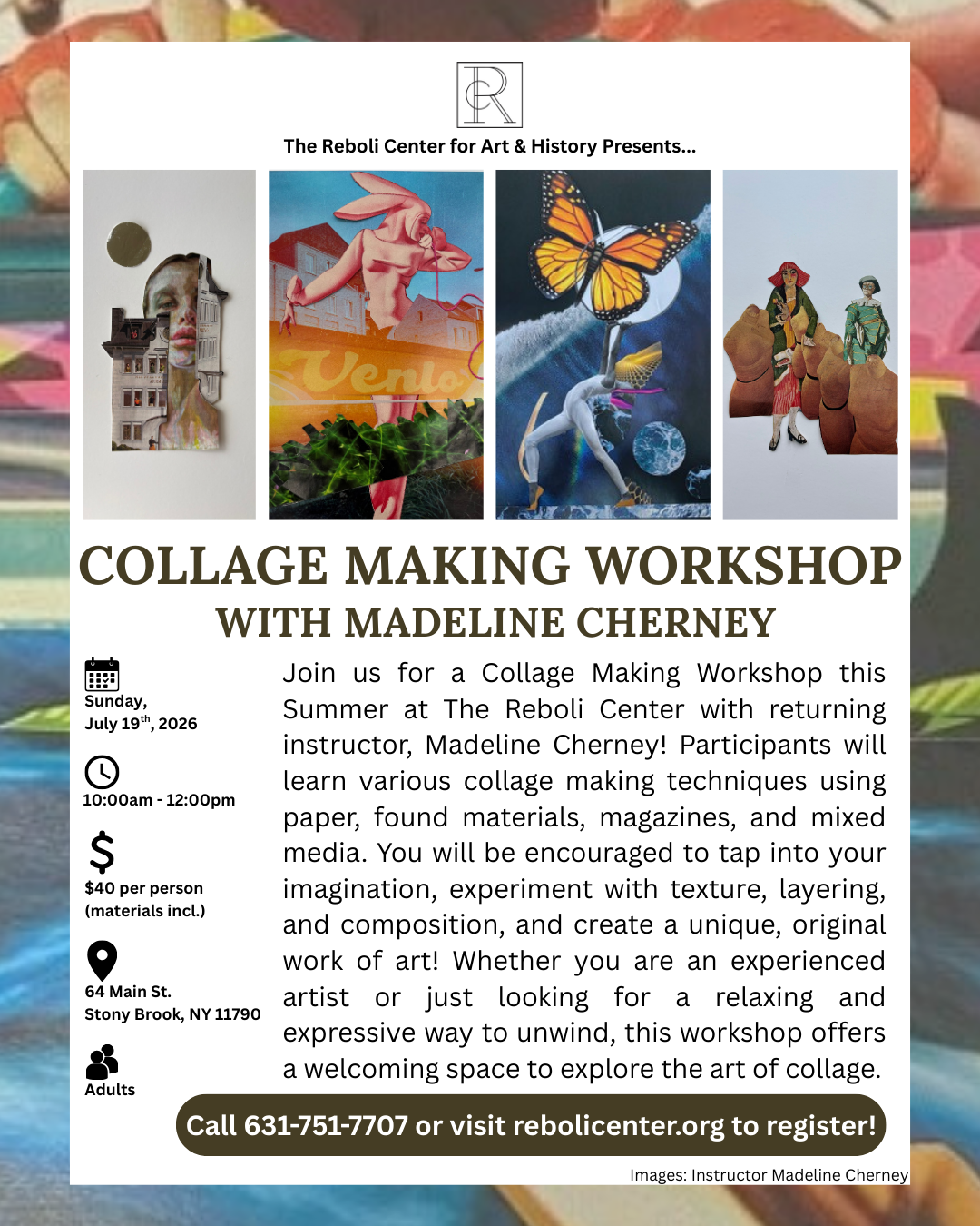 Collage Making Workshop with Madeline Cherney on Sunday 7/19/26, 10am - 12pm