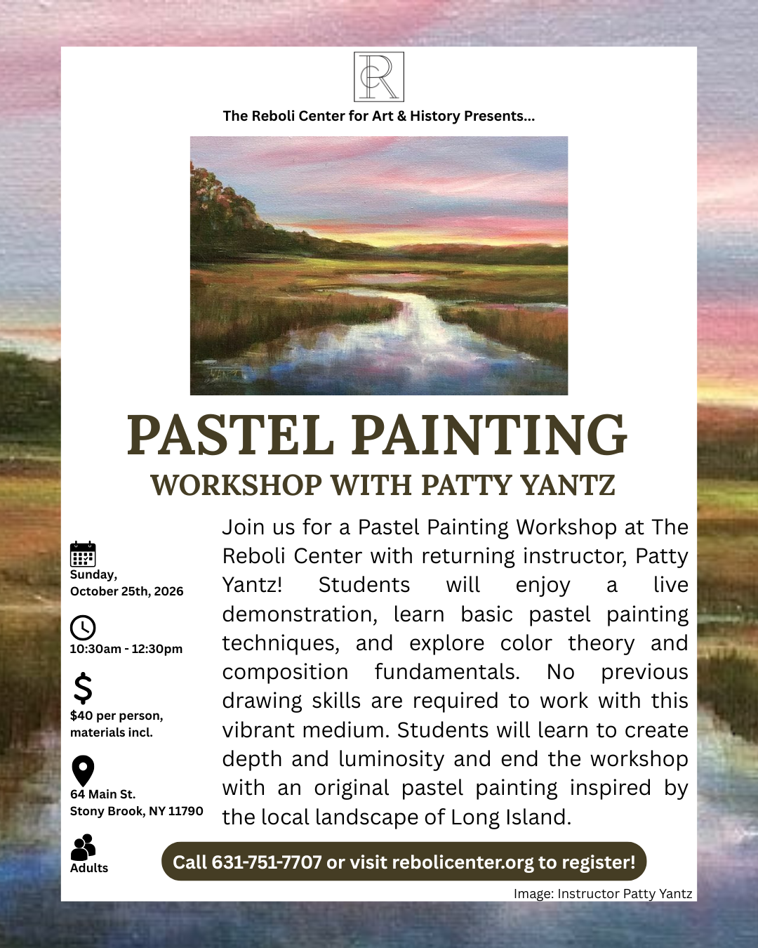 Pastel Painting Workshop with Patty Yantz on Sunday 10/25/26, 10:30am - 12:30pm