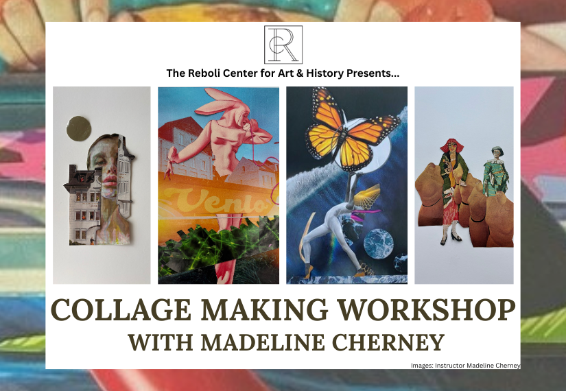 Collage Making Workshop with Madeline Cherney on Sunday 7/19/26, 10am - 12pm